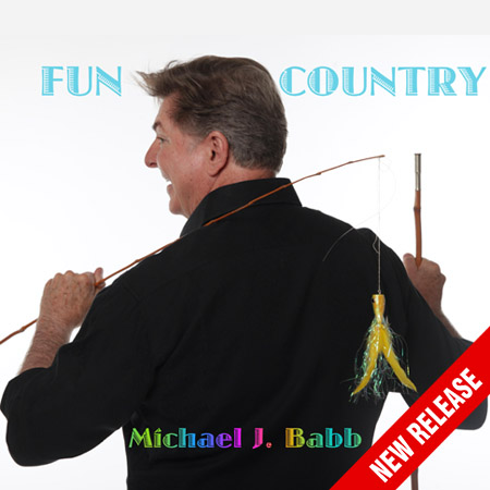 Fun Country by Michael J. Babb